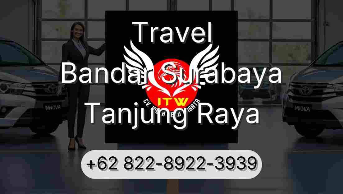 Travel Bandar Surabaya Tanjung Raya