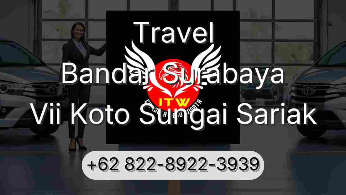 Travel Bandar Surabaya Vii Koto Sungai Sariak