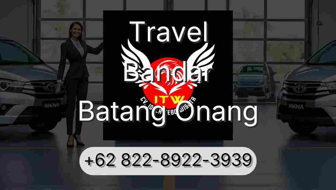 Travel Bandar Batang Onang