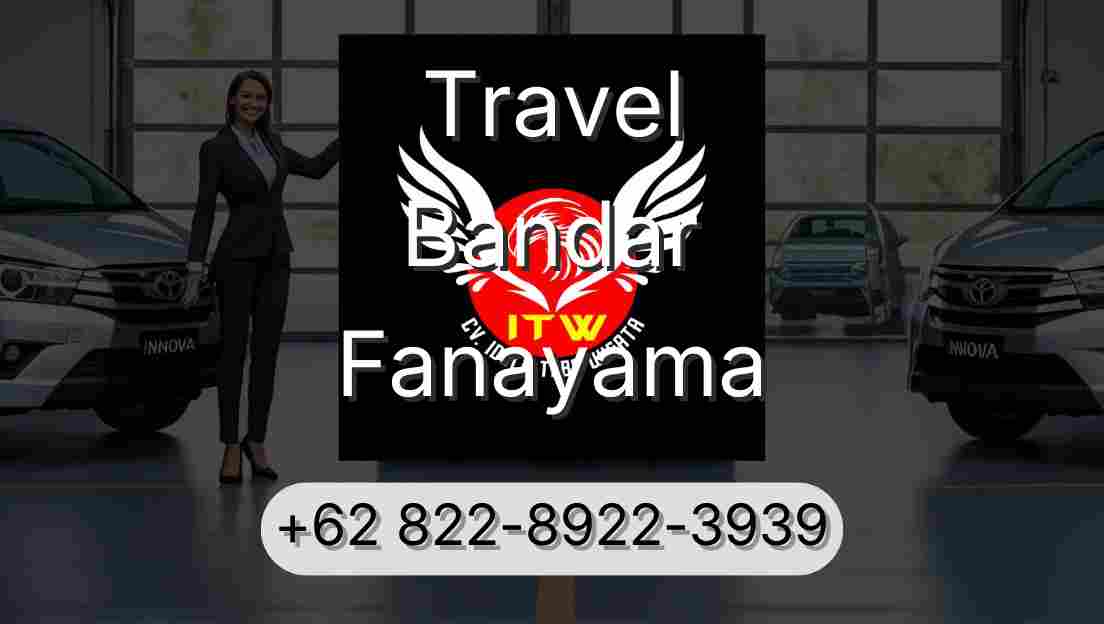Travel Bandar Fanayama