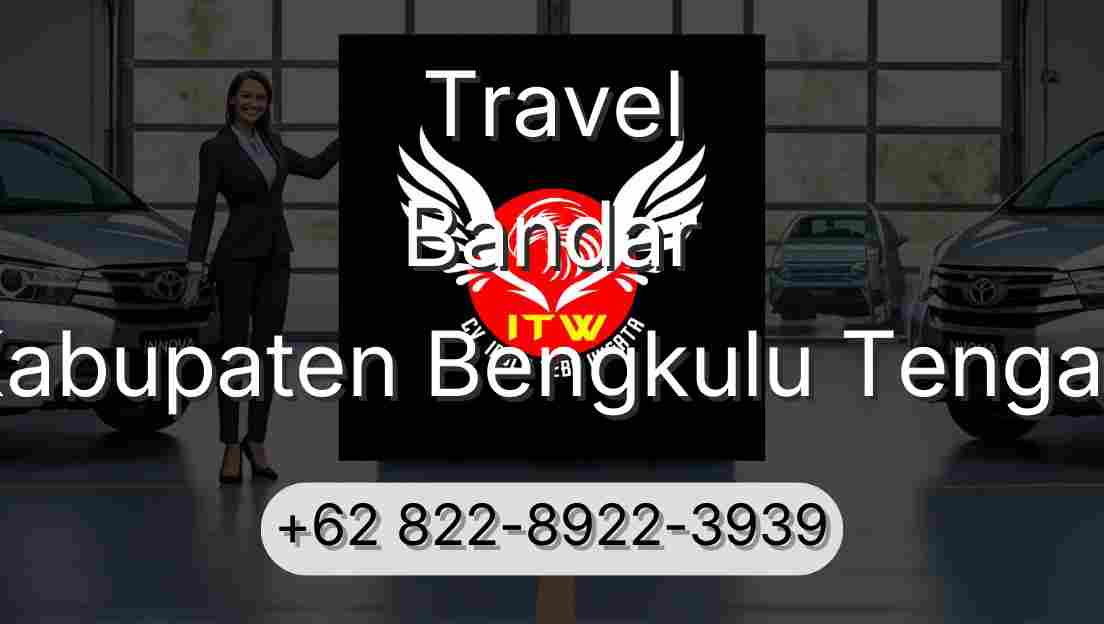 Travel Bandar Kabupaten Bengkulu Tengah