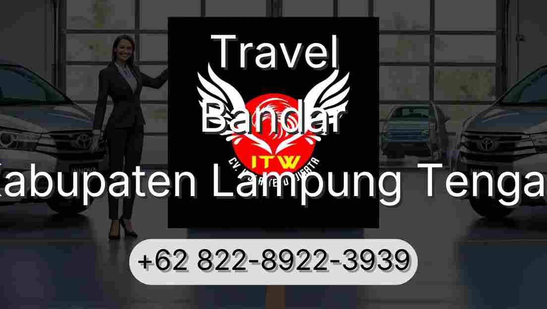 Travel Bandar Kabupaten Lampung Tengah