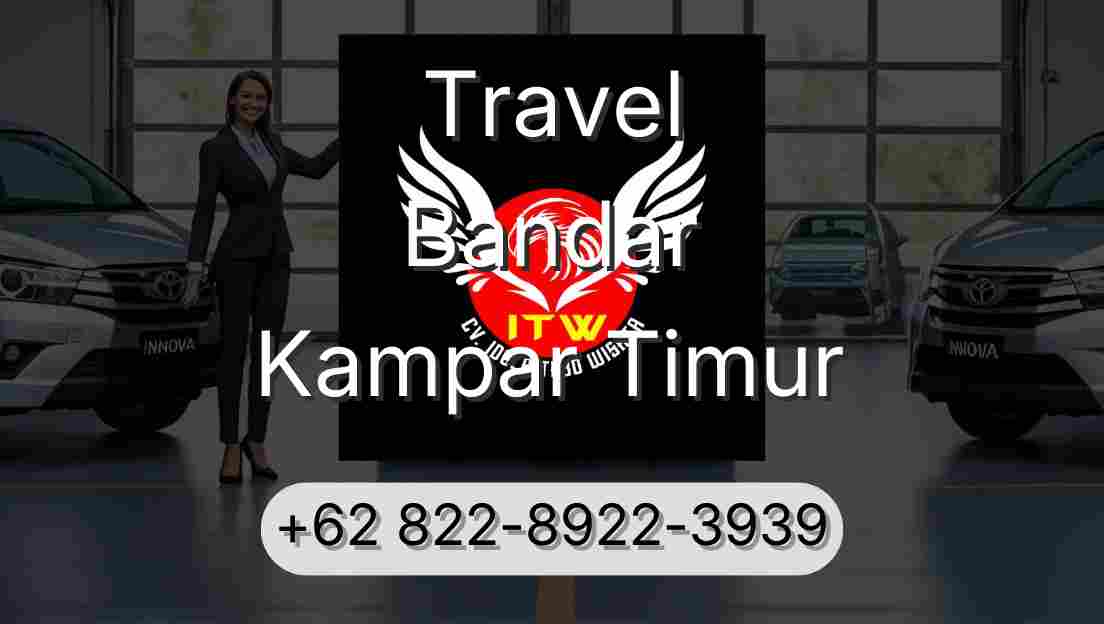 Travel Bandar Kampar Timur