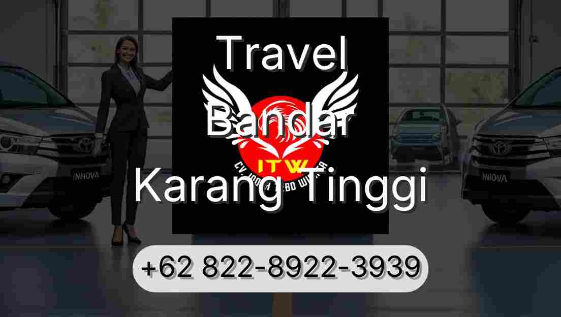 Travel Bandar Karang Tinggi