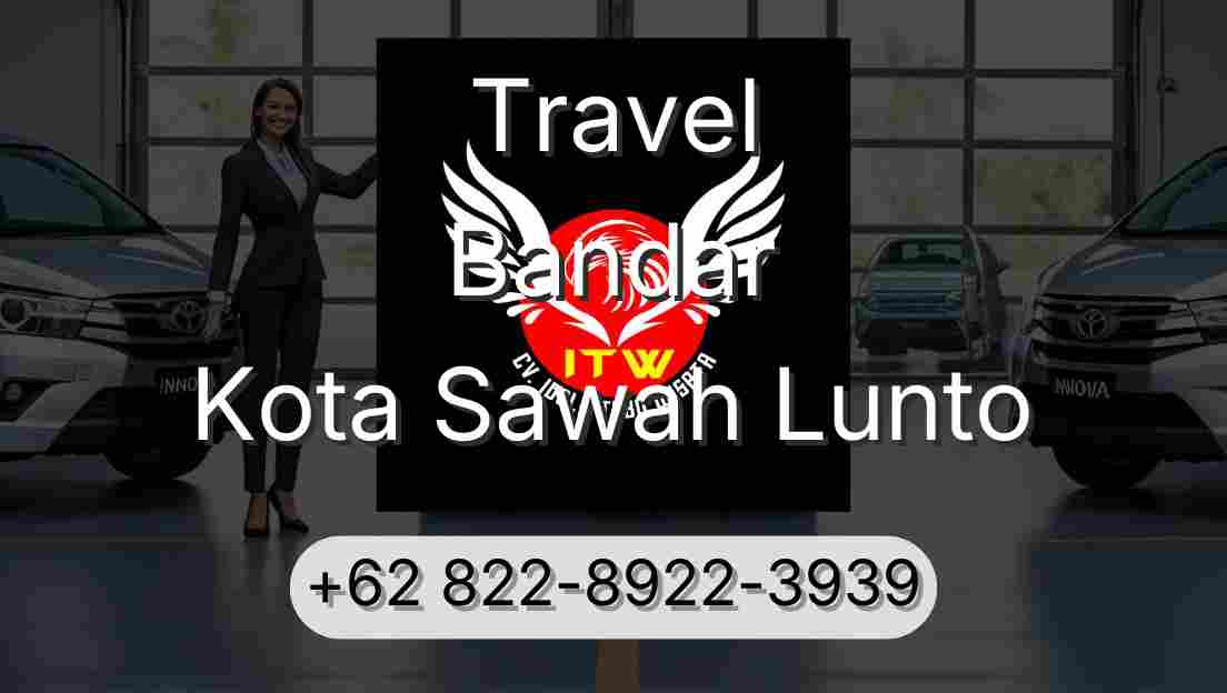 Travel Bandar Kota Sawah Lunto