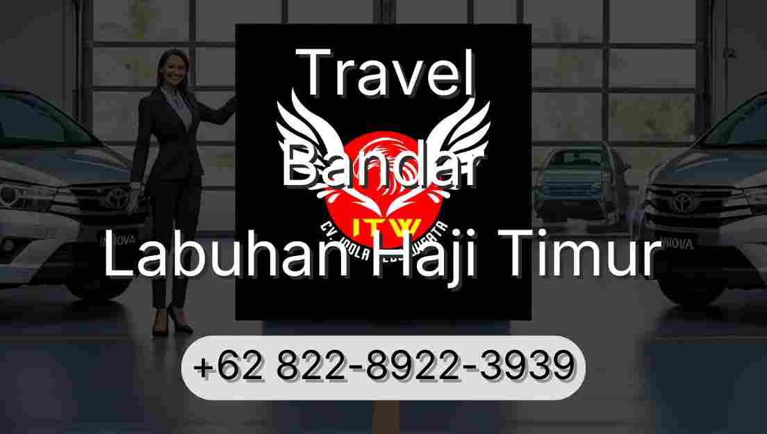 Travel Bandar Labuhan Haji Timur
