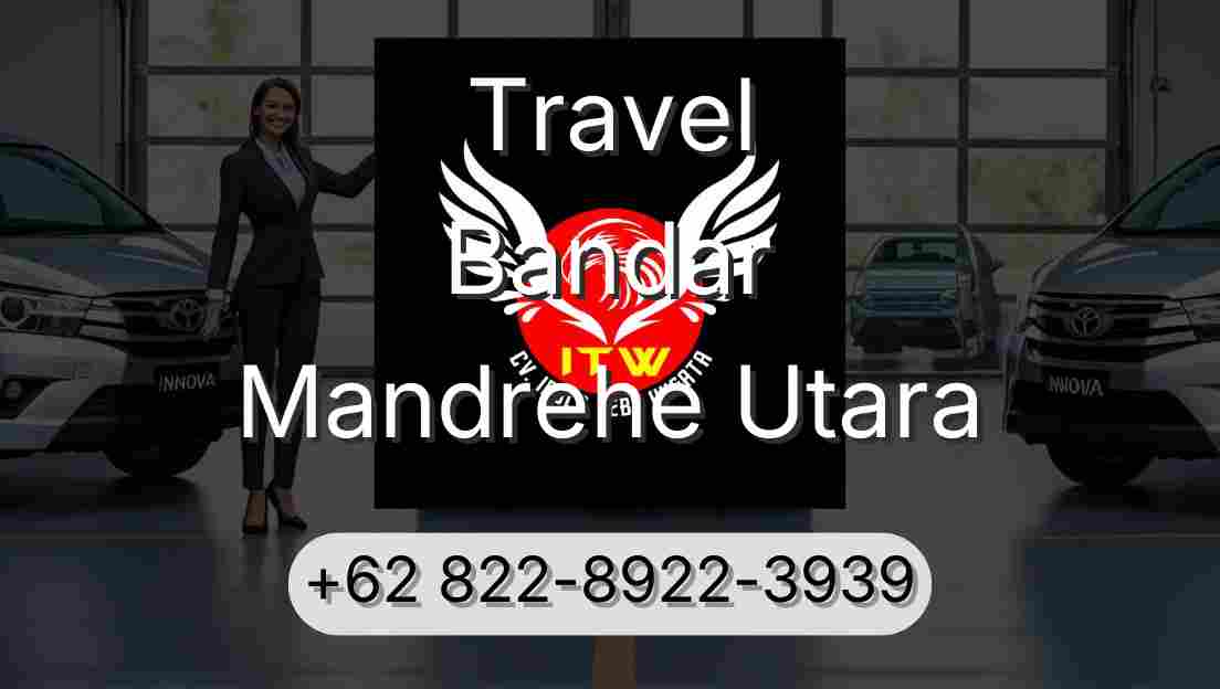 Travel Bandar Mandrehe Utara