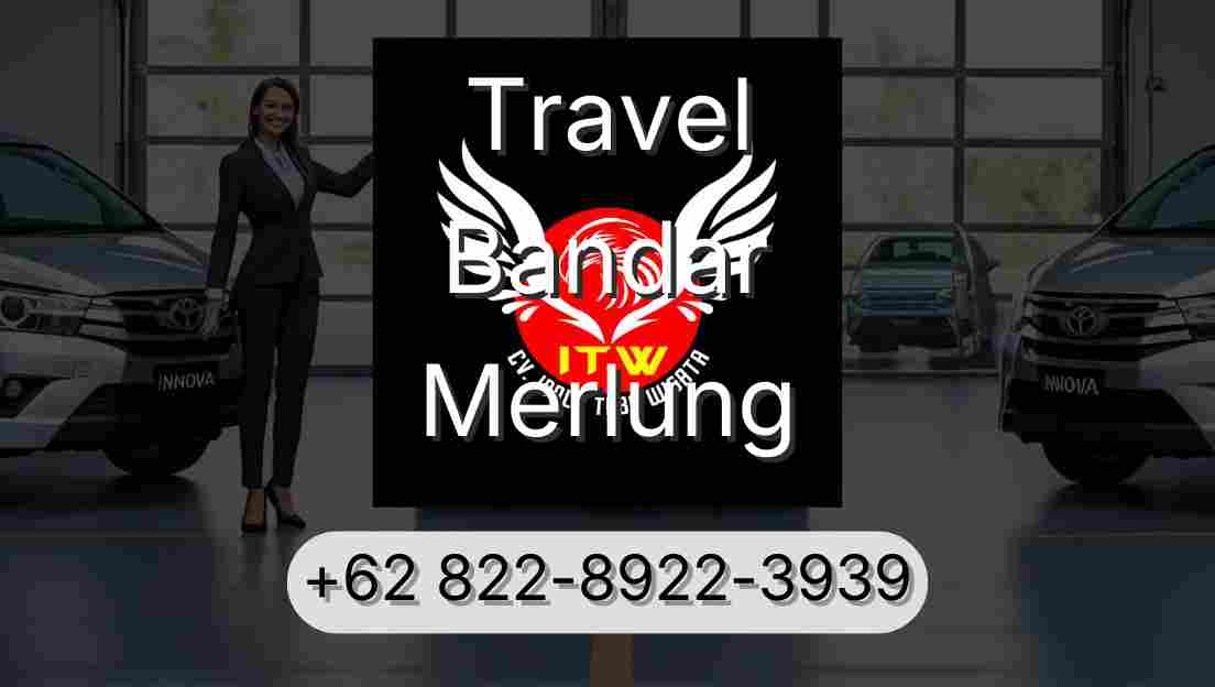 Travel Bandar Merlung
