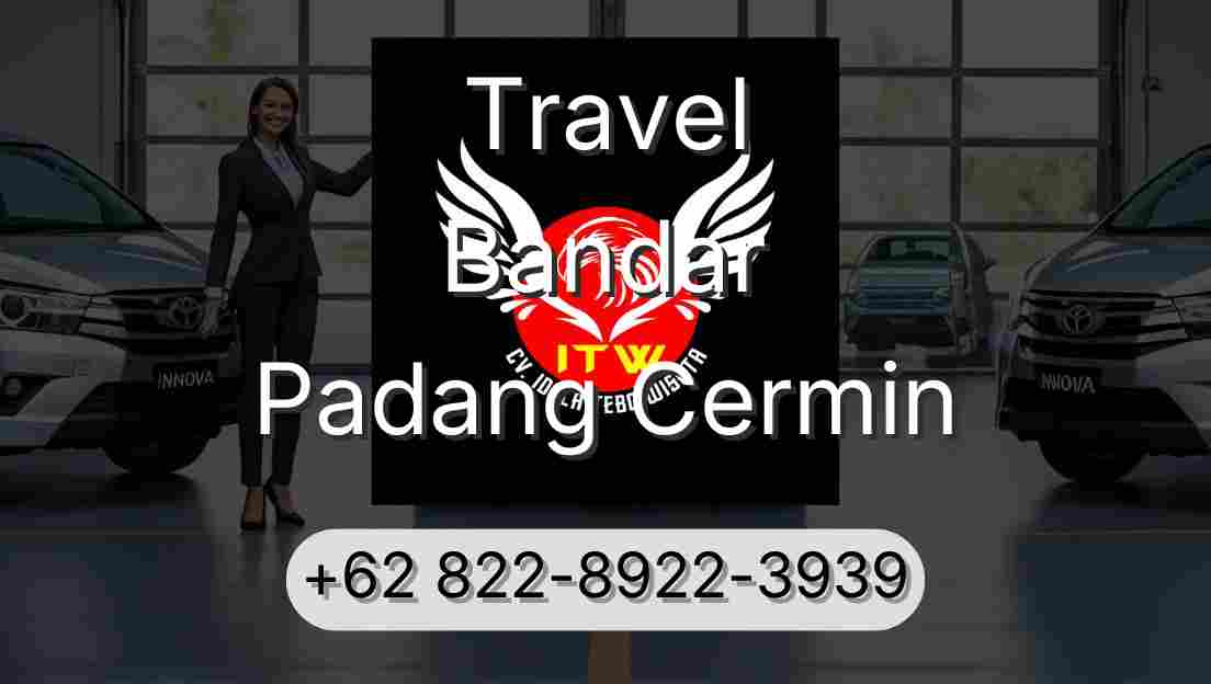 Travel Bandar Padang Cermin