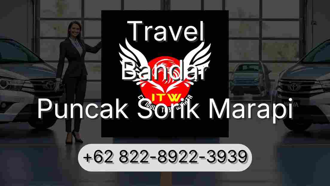 Travel Bandar Puncak Sorik Marapi