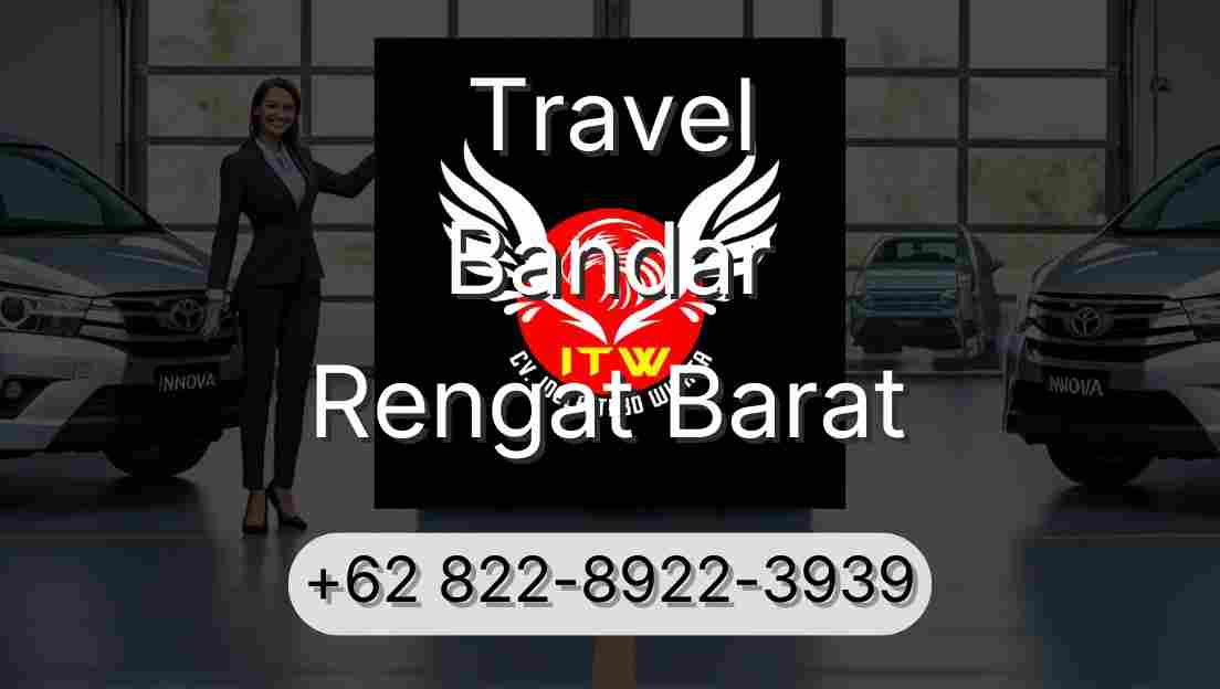 Travel Bandar Rengat Barat