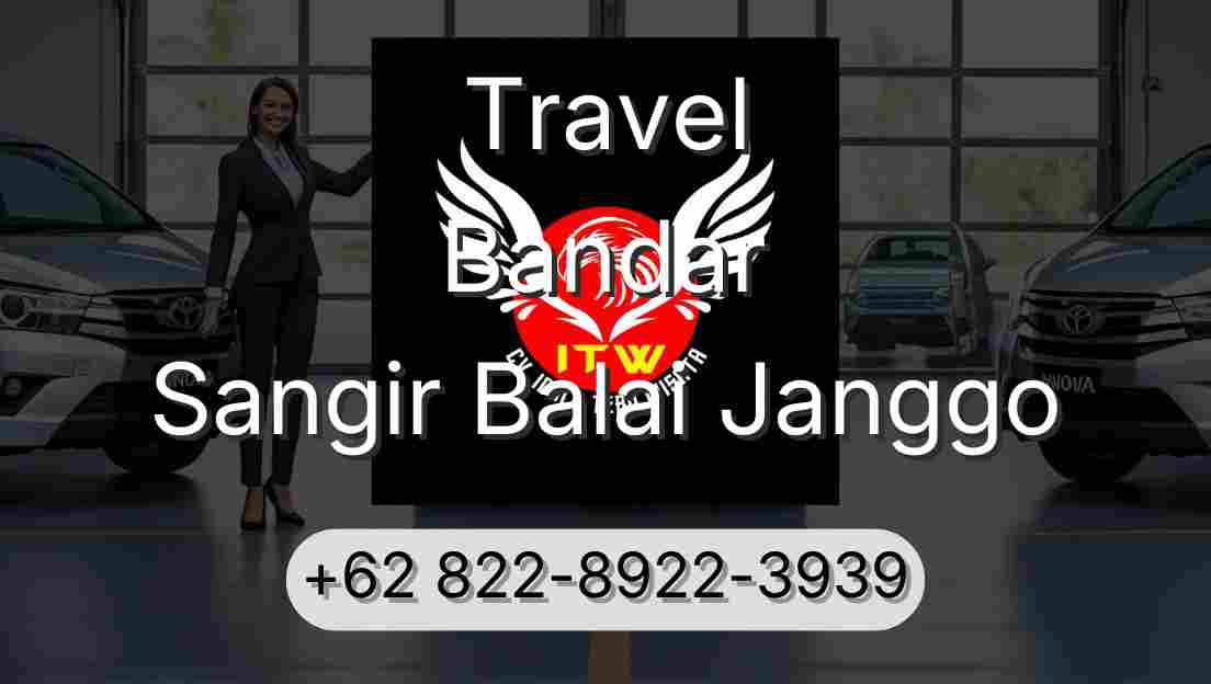 Travel Bandar Sangir Balai Janggo