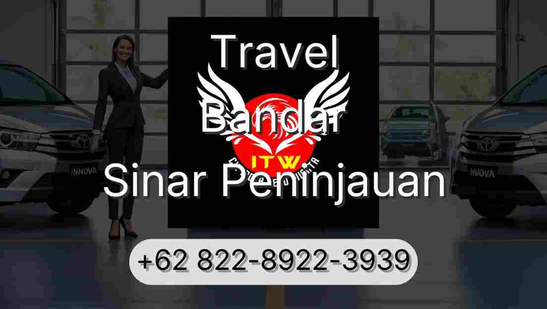 Travel Bandar Sinar Peninjauan