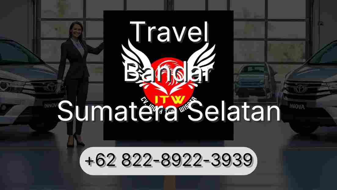 Travel Bandar Sumatera Selatan