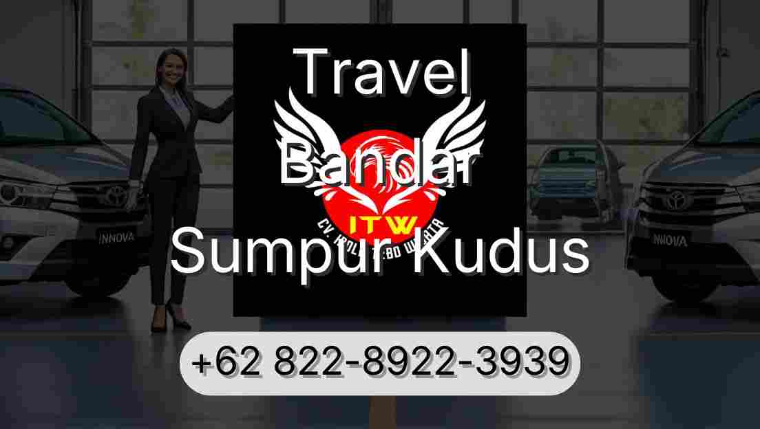 Travel Bandar Sumpur Kudus