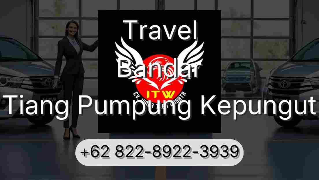 Travel Bandar Tiang Pumpung Kepungut