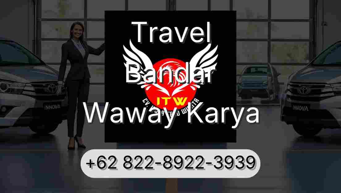 Travel Bandar Waway Karya