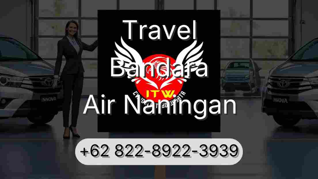 Travel Bandara Air Naningan