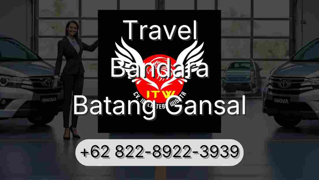 Travel Bandara Batang Gansal