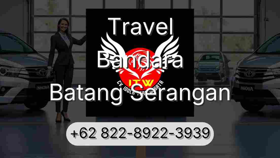 Travel Bandara Batang Serangan