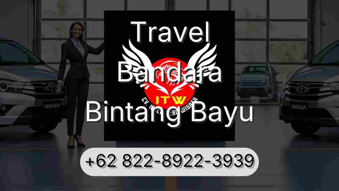 Travel Bandara Bintang Bayu