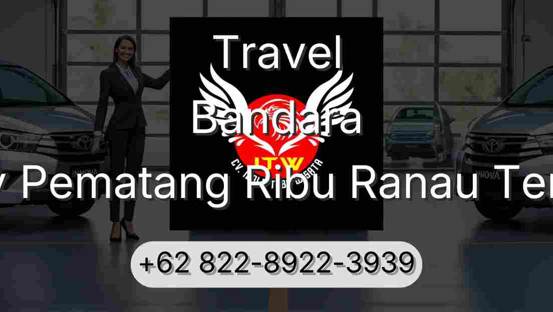 Travel Bandara Buay Pematang Ribu Ranau Tengah