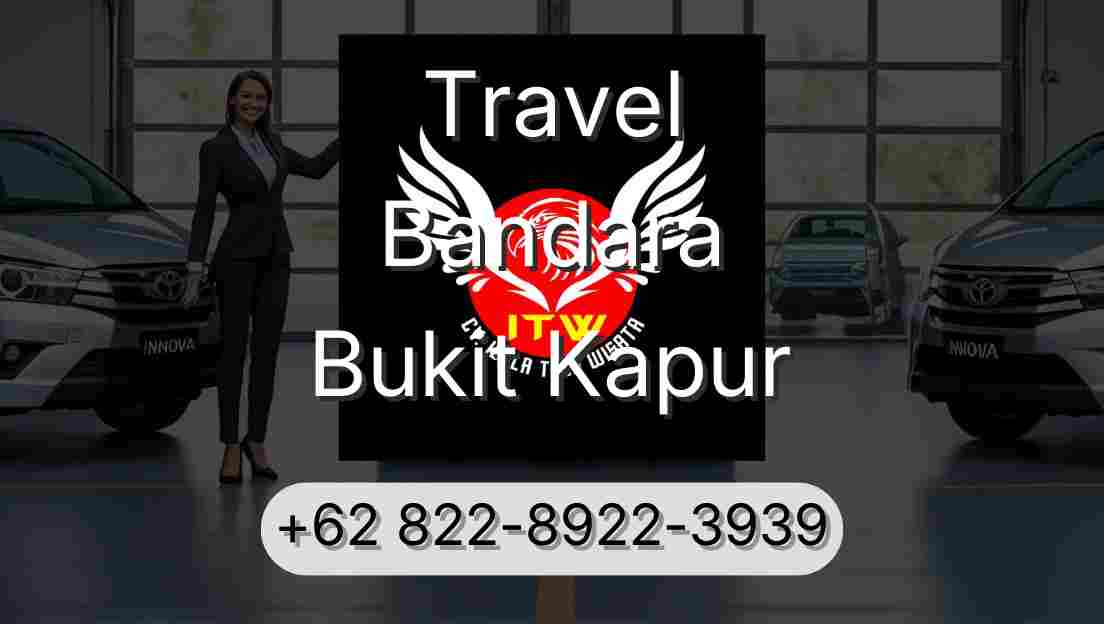 Travel Bandara Bukit Kapur