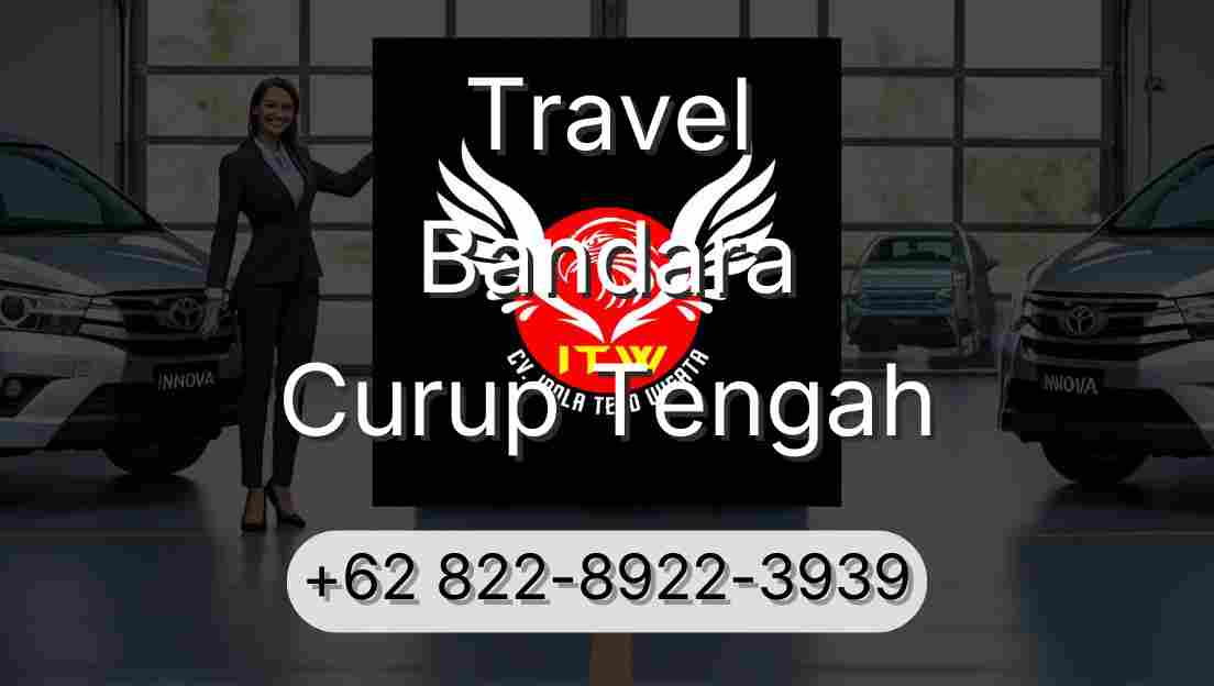 Travel Bandara Curup Tengah