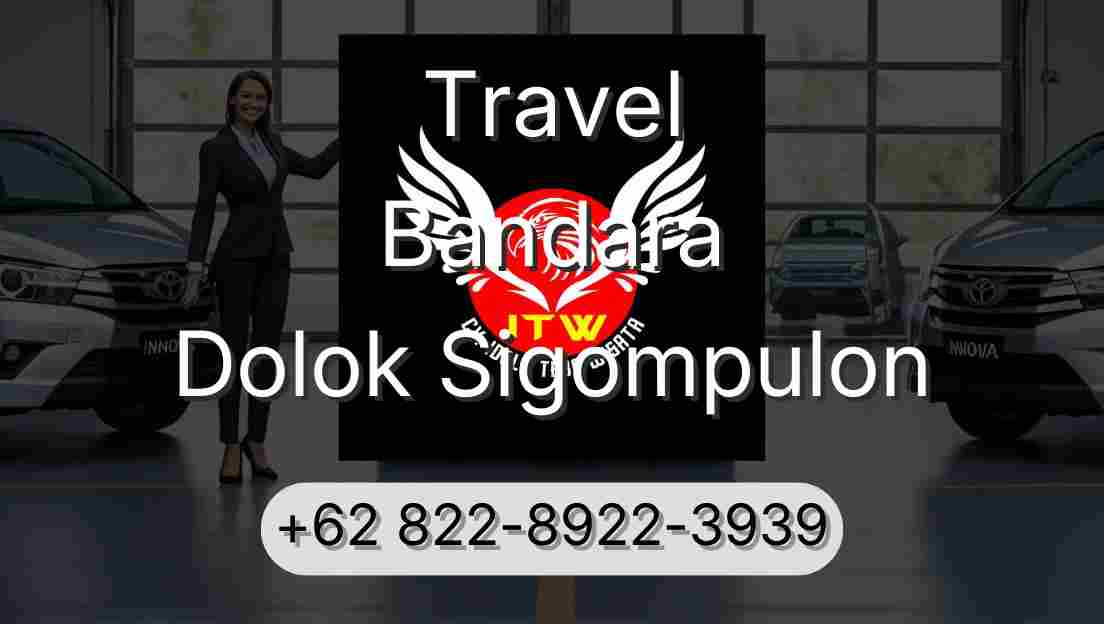 Travel Bandara Dolok Sigompulon