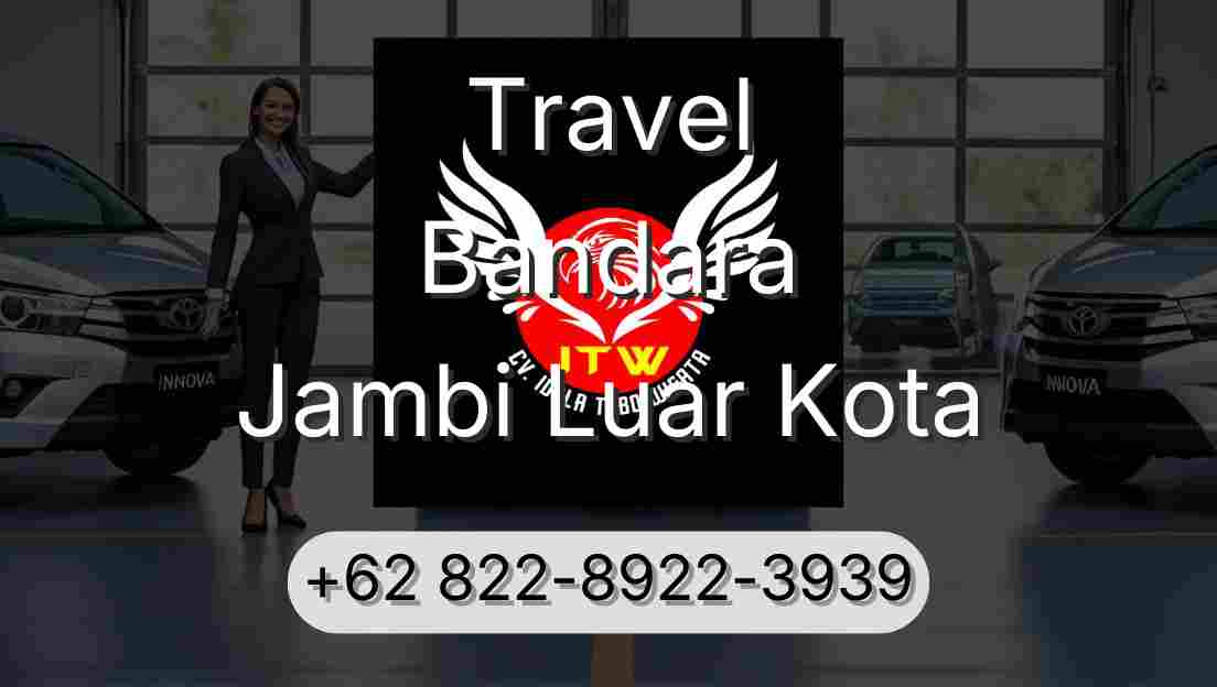 Travel Bandara Jambi Luar Kota