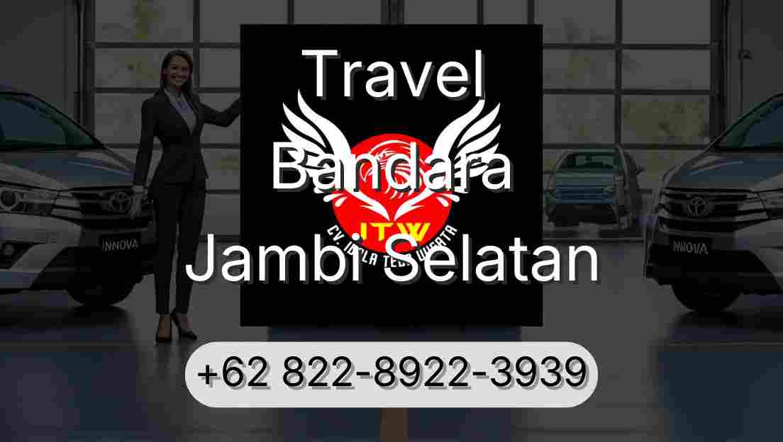 Travel Bandara Jambi Selatan