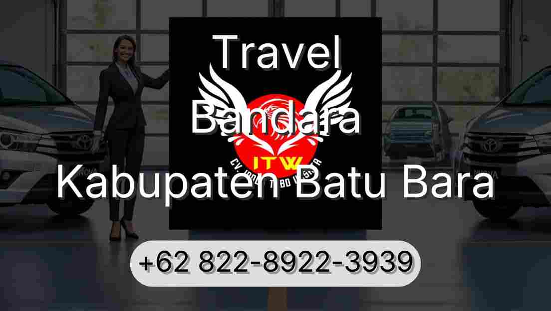 Travel Bandara Kabupaten Batu Bara