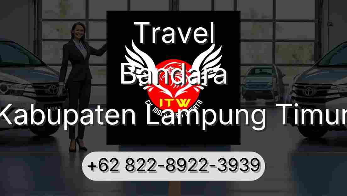 Travel Bandara Kabupaten Lampung Timur