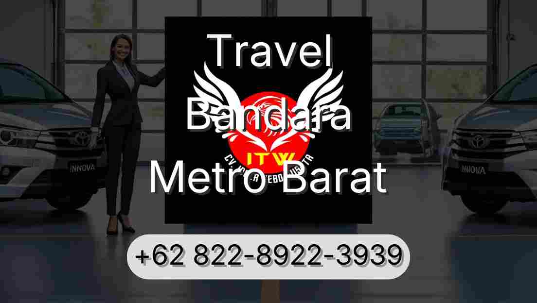 Travel Bandara Metro Barat