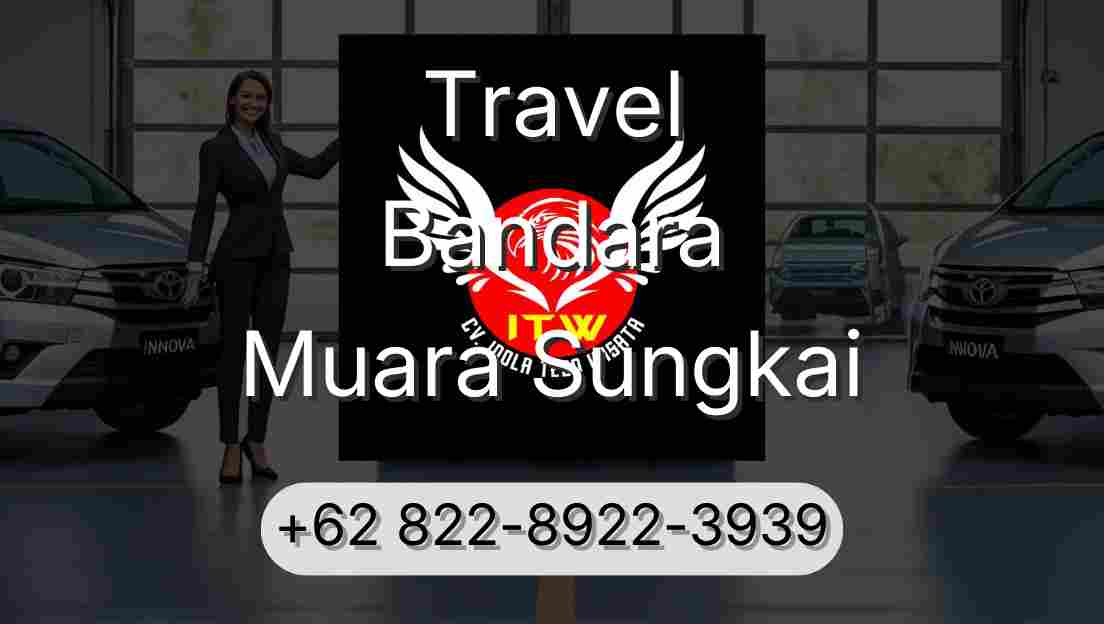 Travel Bandara Muara Sungkai