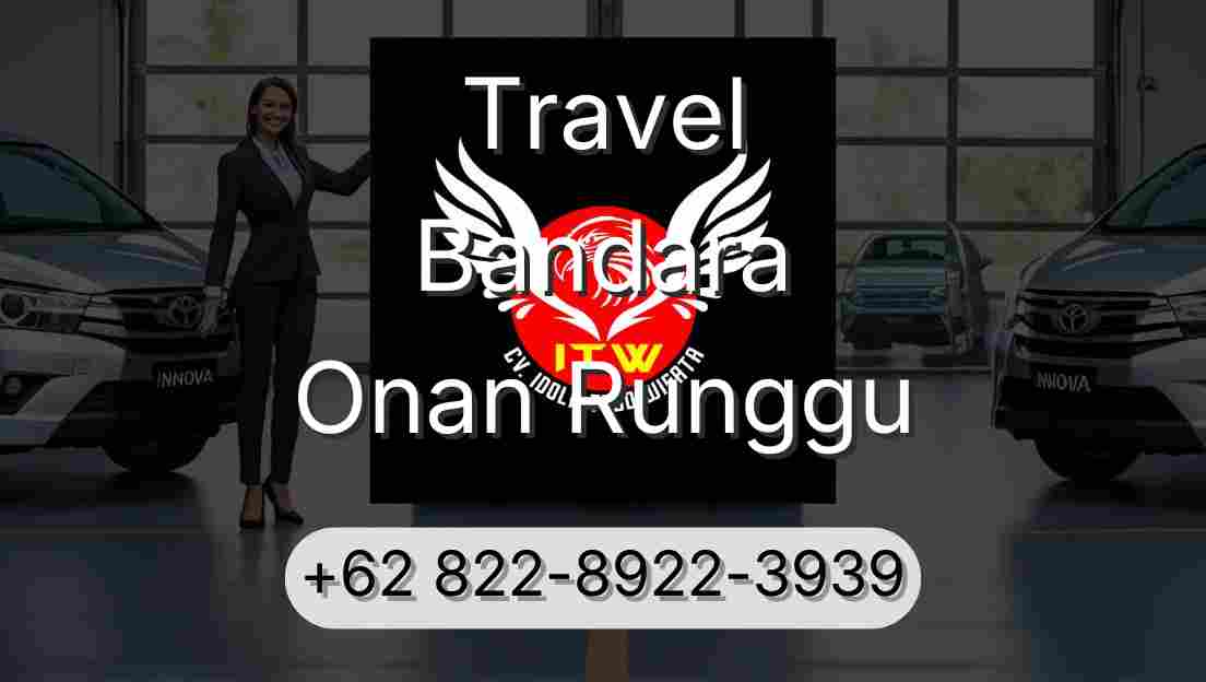 Travel Bandara Onan Runggu