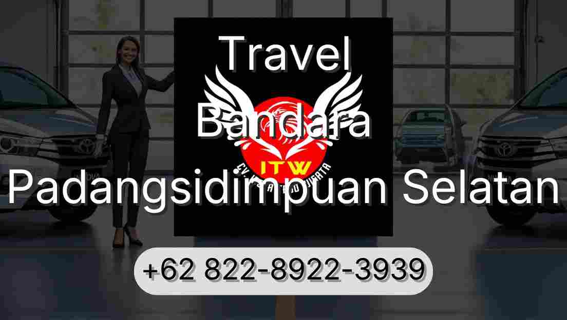 Travel Bandara Padangsidimpuan Selatan