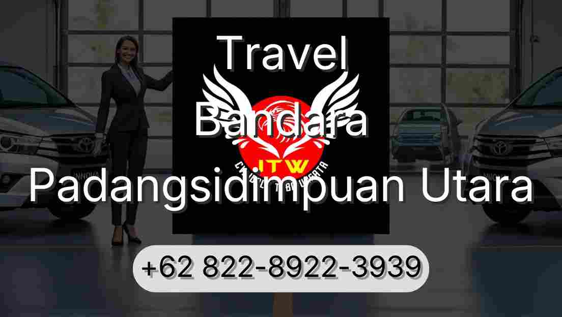 Travel Bandara Padangsidimpuan Utara