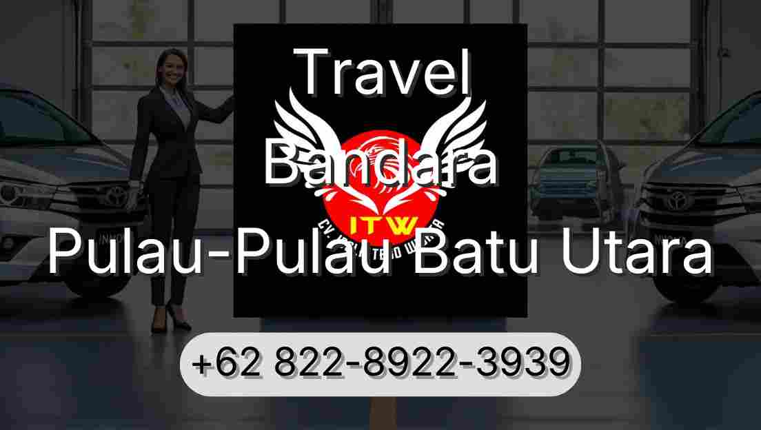 Travel Bandara Pulau-Pulau Batu Utara
