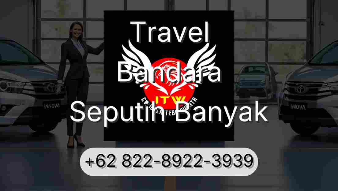 Travel Bandara Seputih Banyak