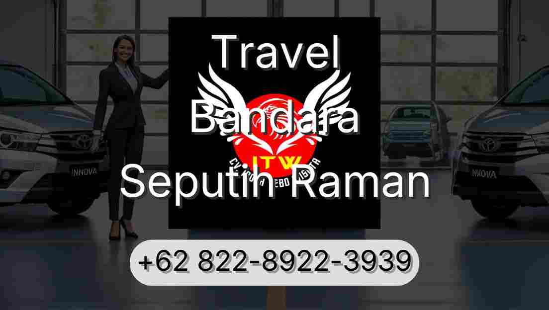 Travel Bandara Seputih Raman