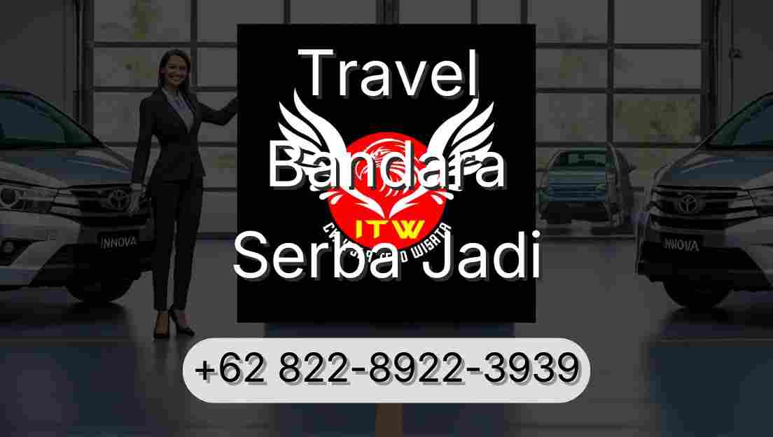 Travel Bandara Serba Jadi