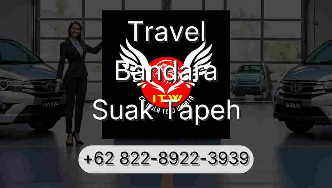 Travel Bandara Suak Tapeh