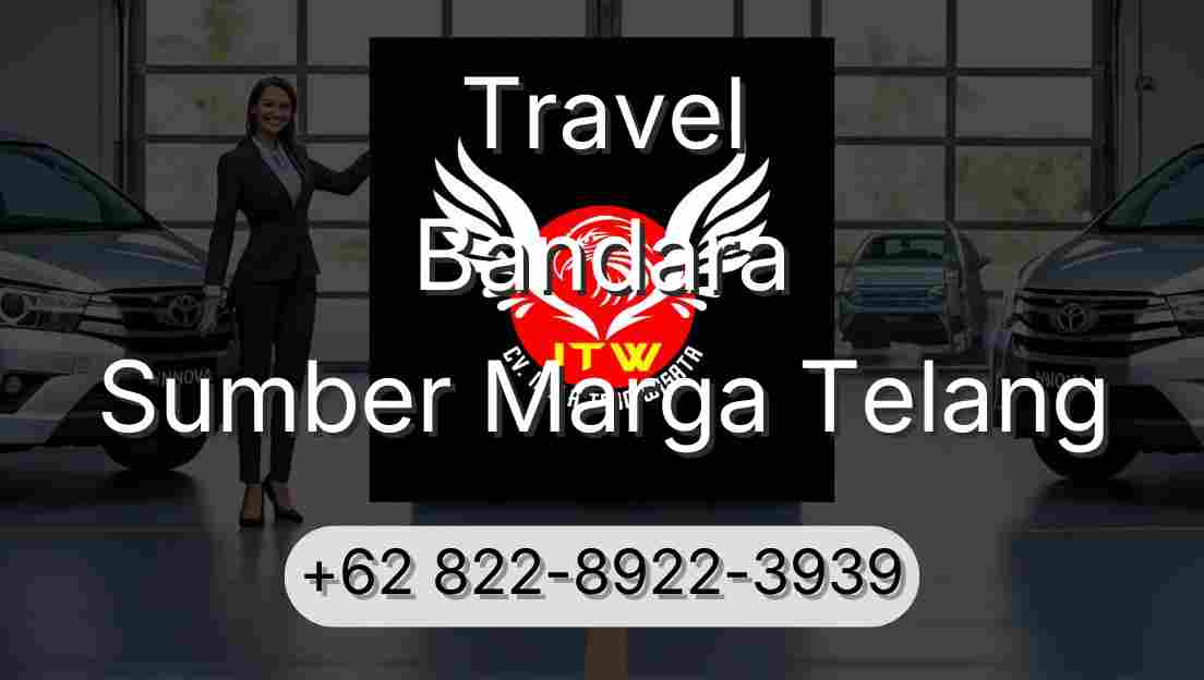 Travel Bandara Sumber Marga Telang