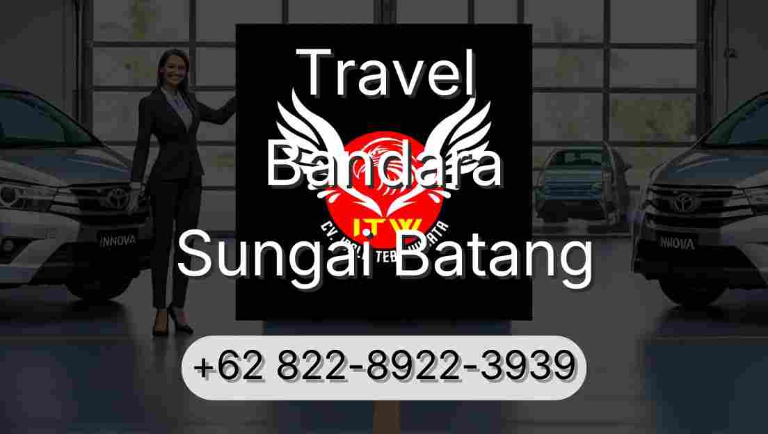 Travel Bandara Sungai Batang