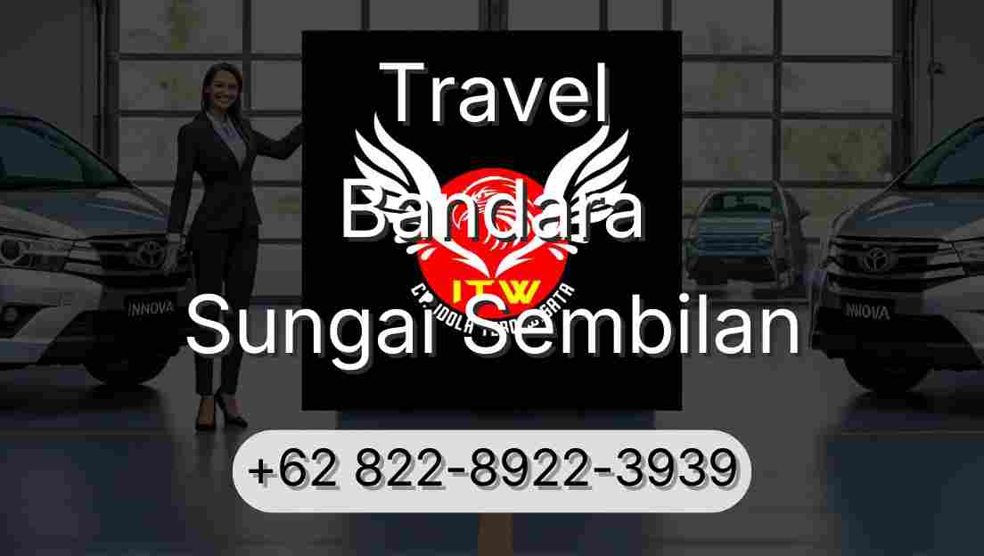 Travel Bandara Sungai Sembilan