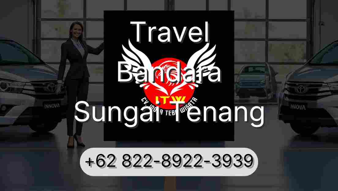 Travel Bandara Sungai Tenang