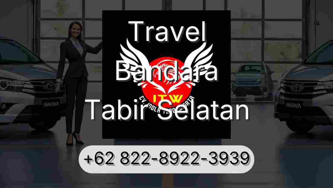 Travel Bandara Tabir Selatan