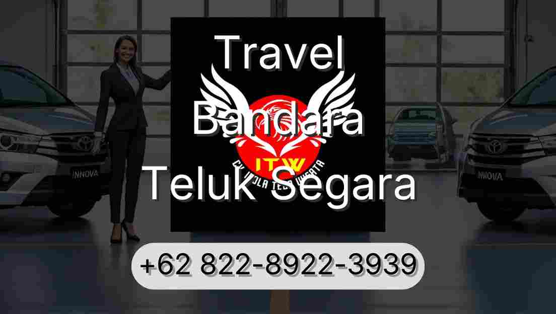 Travel Bandara Teluk Segara
