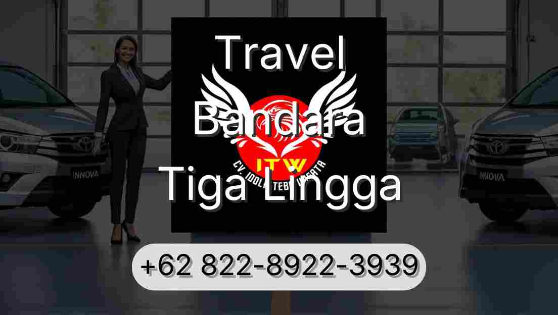 Travel Bandara Tiga Lingga